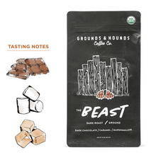 Load image into Gallery viewer, Grounds & Hounds Coffee Co. Organic The Beast Dark Roast Blend (Whole Bean)